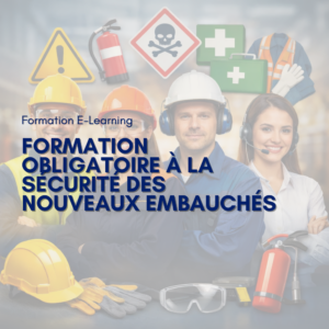 Formation obligatoire à la sécurité des nouveaux embauchés