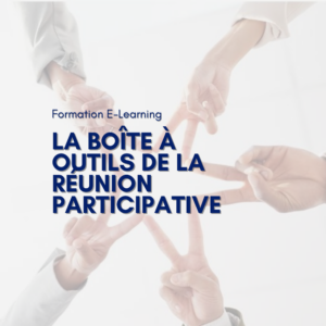 La boîte à outils de la réunion participative
