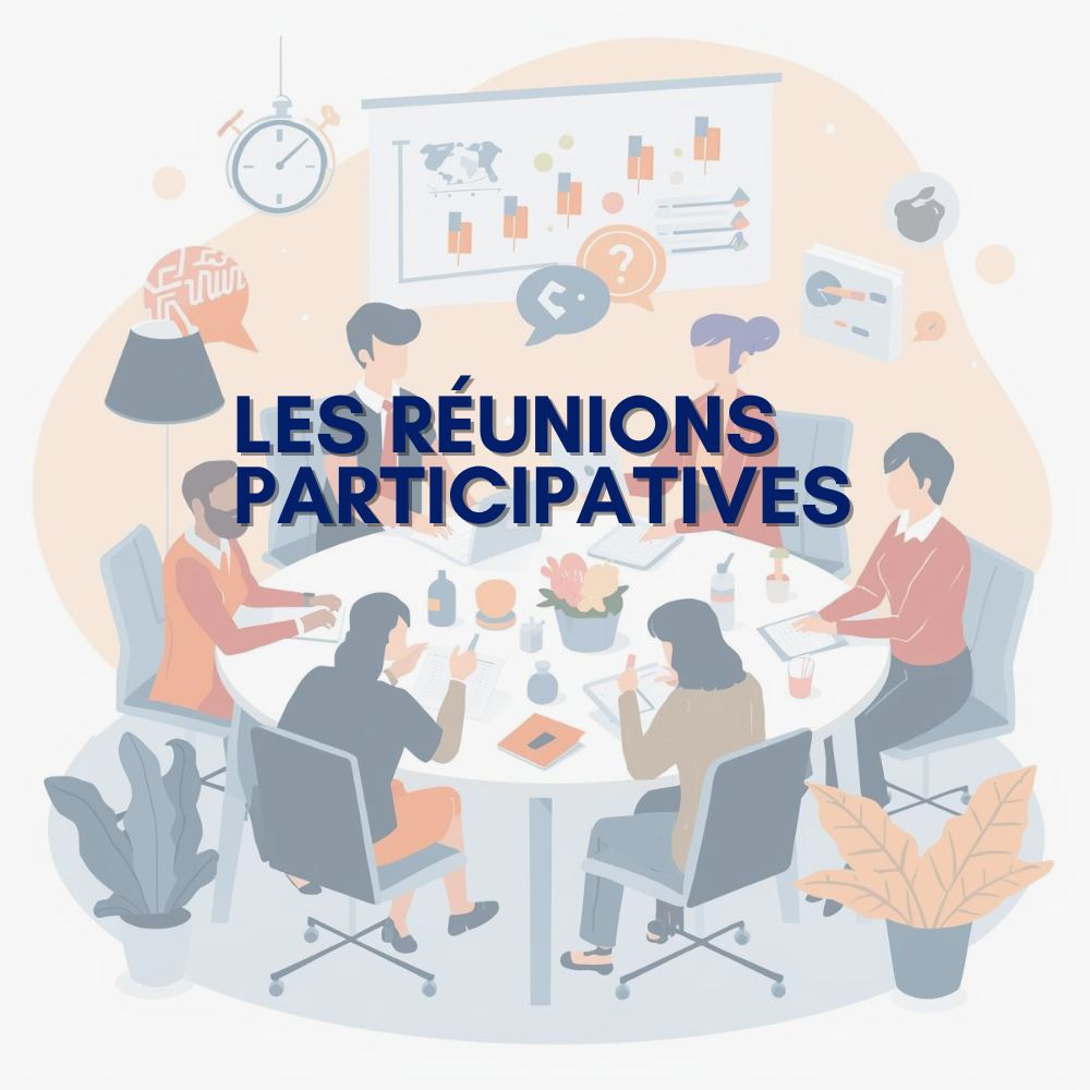 Les réunions participatives